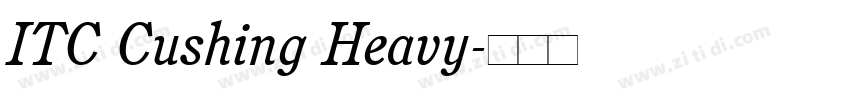 ITC Cushing Heavy字体转换